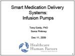 Smart Medication Delivery Systems: Infusion Pumps